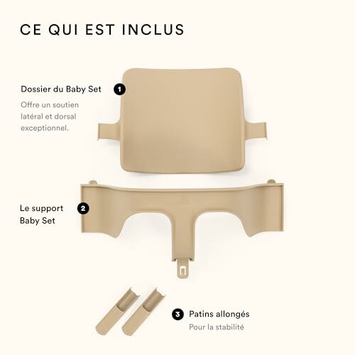 Composants du Baby Set inclus.