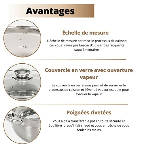 Avantages de la casserole avec échelle de mesure, couvercle en verre et poignées rivetées.